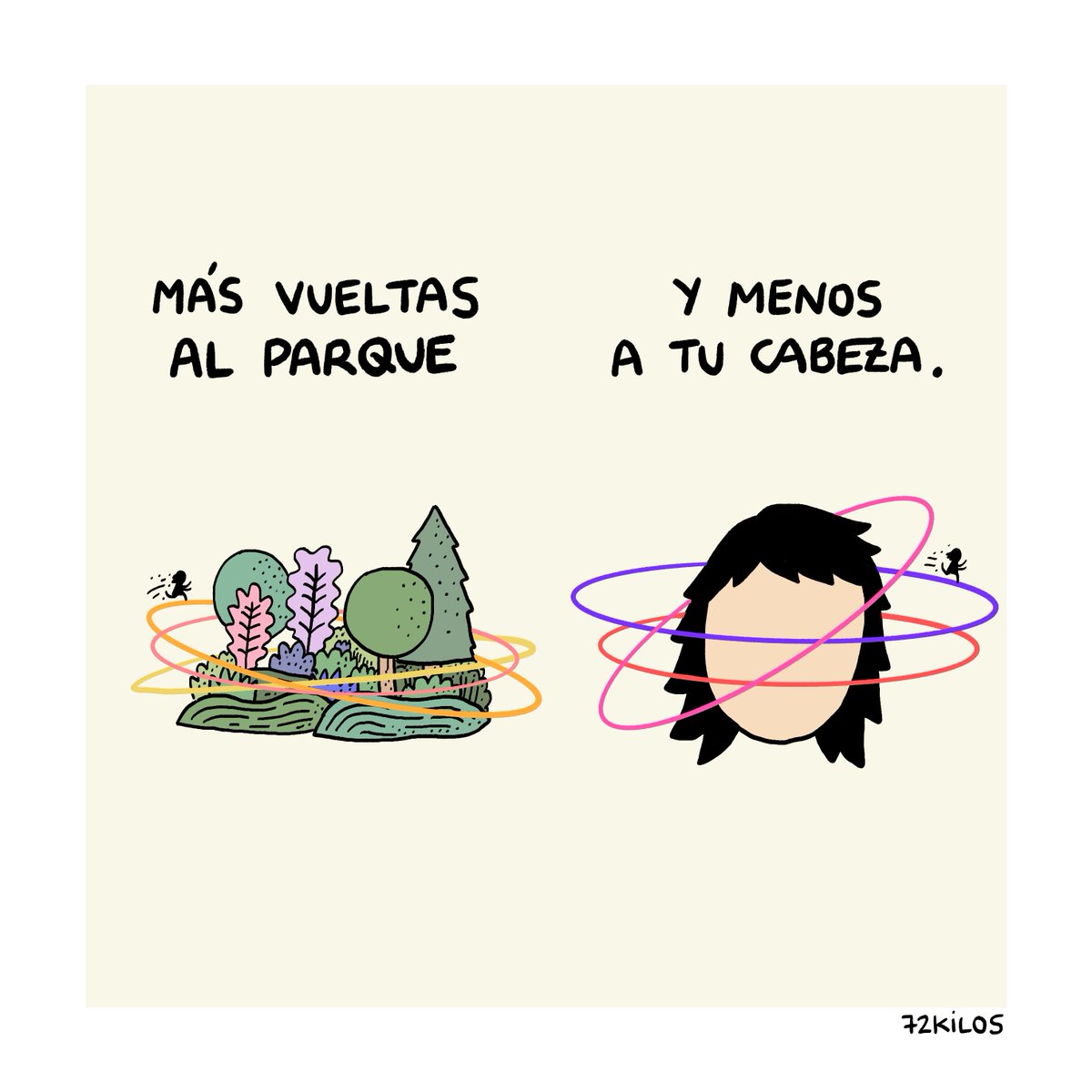 Más vueltas.