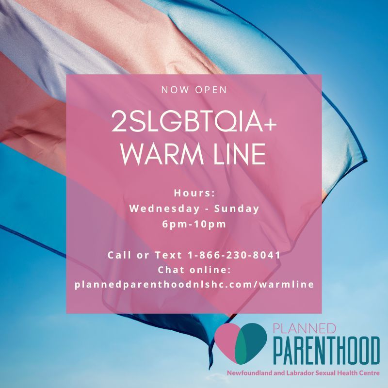 Don't wanna leave your house, but want to talk? Call the 2SLGBTQIA+ Warm Line this evening, to talk to our volunteers for free/confidential peer support to members of our community.

The warm line is open 6-10pm on Wed-Sun!

Call/text: 866-230-8041
E-Chat: plannedparenthoodnlshc.com/warmline.html