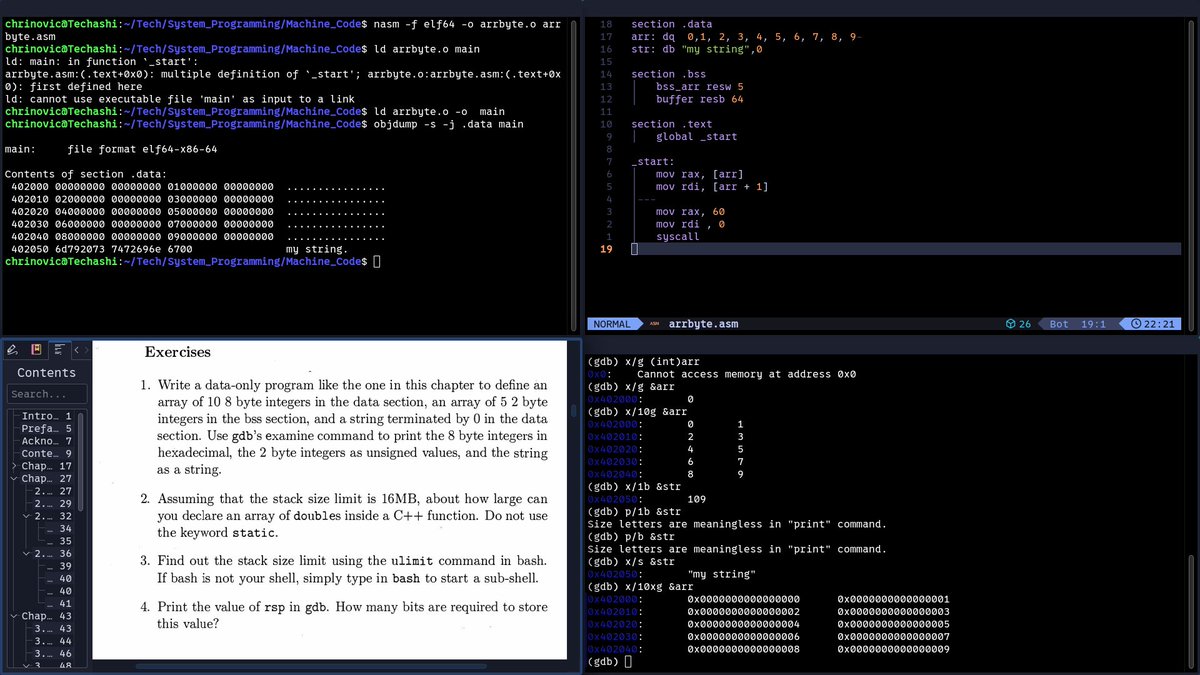 mu_chrinovic's tweet image. Day 0b10001 of #LowLevelProgramming
>I did some exercises on examining memory with GDB
>Lost a couple of brain cells trying to figure out the correct commands that will produce the intended results
>learnt a lot just from these 4 exercises
>I need to revisit floating point