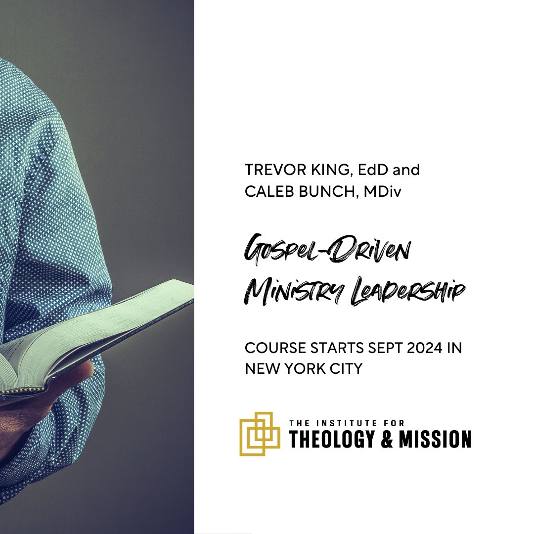 Lead with Christ as your sufficiency! This fall Dr. Trevor King and Caleb Bunch will teach "Gospel-Driven Ministry and Leadership," focusing on personal soul care and congregational shepherding. Don't miss this course! Enroll now for just $199!

theologyandmission.org/register-nyc