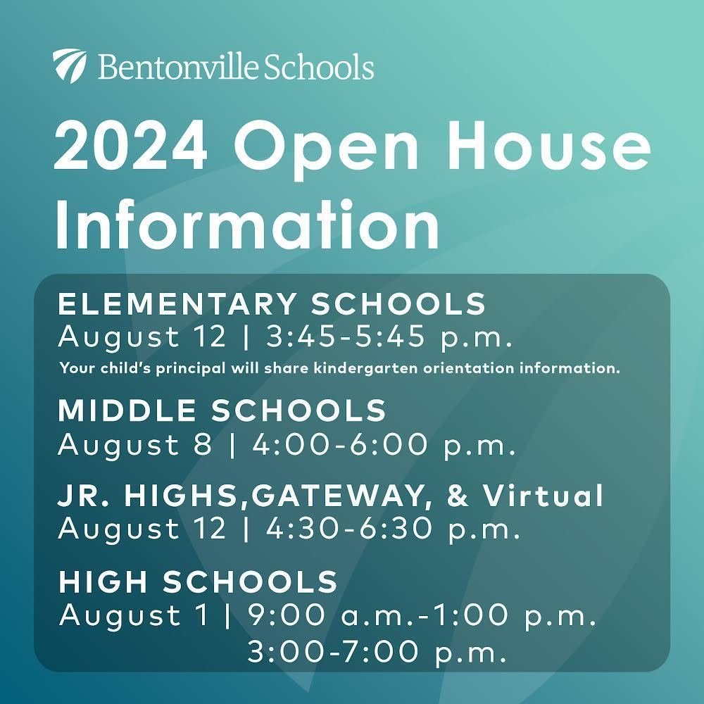 Hey Families: Here are some important open house dates for all of Bentonville Schools!!  You can always find more information on our district website. bentonvillek12.org