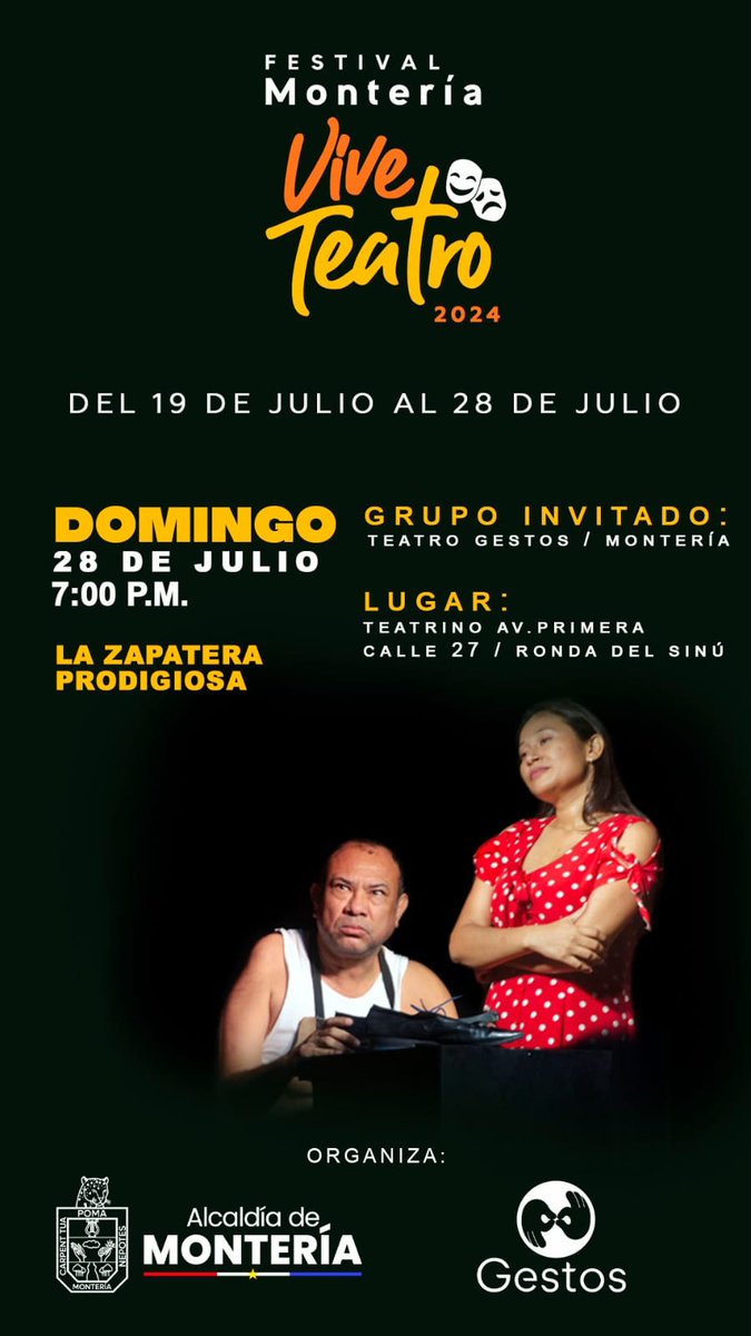 FunGestos's tweet photo. Gran cierre del 4° Festival Montería Vive Teatro 🎭 
Hoy domingo 28 de julio, te invitamos a disfrutar de la clausura del Festival Monteria Vive Teatro.
📍 Lugar: Teatrino Avenida Primera - calle 27 y 28 con primera, ronda del Sinú.
7: pm
Porque #MonteríaViveTeatro 🎭🌻💫 https://t.co/T9EHofJ94v