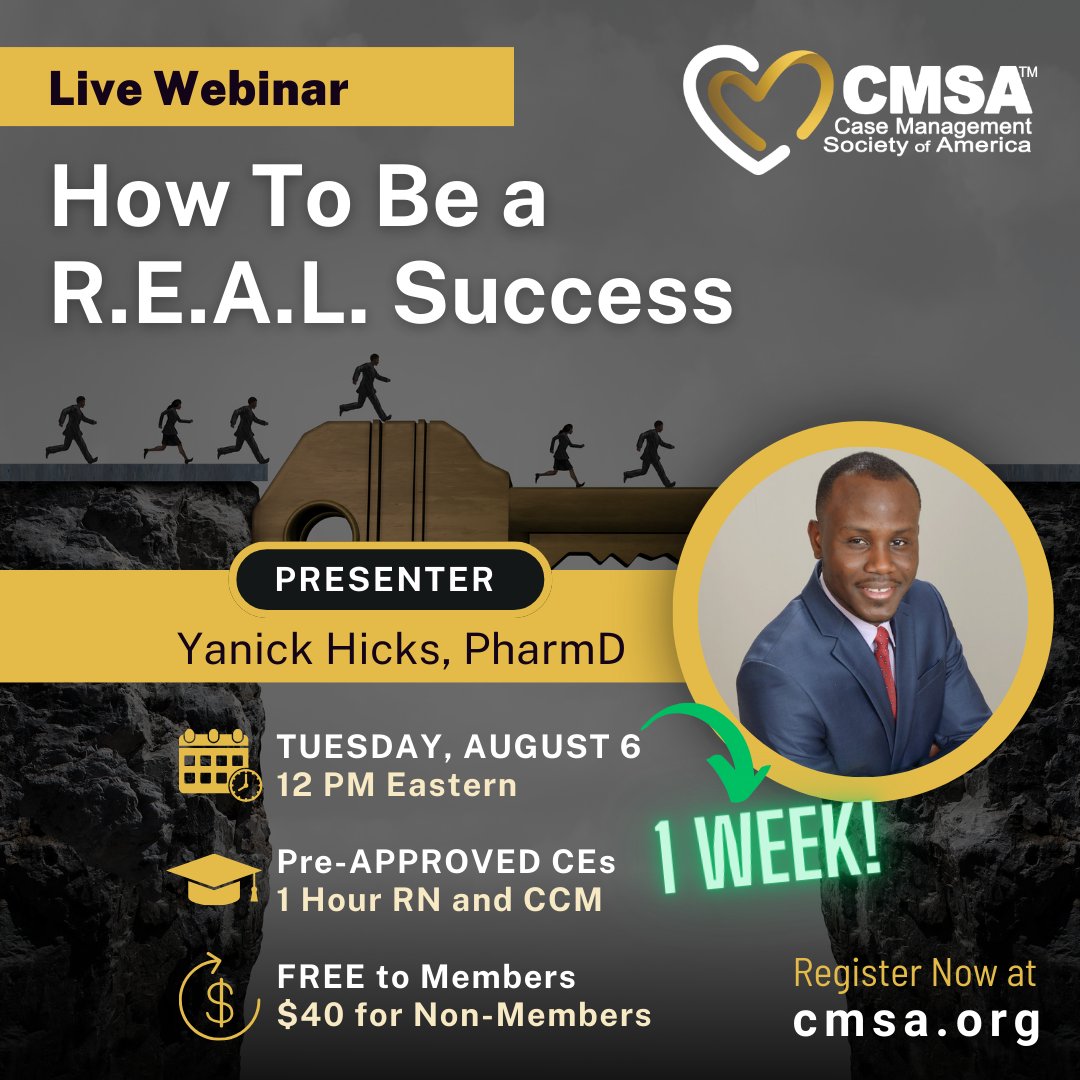 CMSANational's tweet image. Live Webinar in 1 Week: 🔗pathlms.com/cmsa/courses/7…
When: Tues, 8/6 @ 12PM ET
Pre-Approved CEs: 1 hr RN/CCM
FREE for Members | $40 for Non-Members
"How to Be a R.E.A.L. Success"
Discover the keys to success in your career &amp;amp; life! 
Register Now! #KeysToSuccess #CaseManagement #CMSA