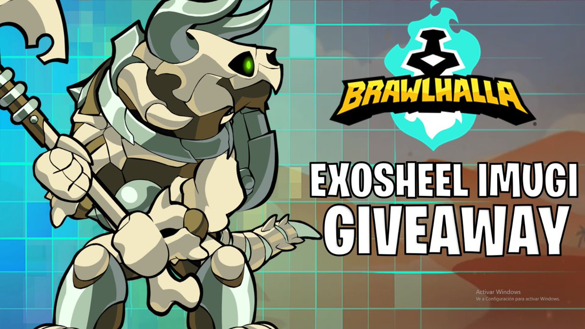 maison_exe's tweet photo. Brawlhalla 1x Exosheel Imugi Skin Giveaway! 
  How to Enter:    
1) Like and RT  
 2) Suscribe to my Youtube: https://t.co/LGXScXzbjK (attach photo) 
  3) Tag a 1 or 2 friends   
Optional: Follow @maison_exe
Date:15/08/24  
Good Lucky   
#brawlhalla #brawlhallagiveaway #giveaway https://t.co/XBTPLMM2ni