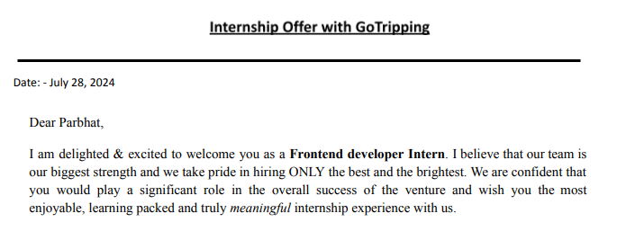 ParbhatSharma29's tweet image. 🎉 Thrilled to announce that I've been hired as a Frontend Developer Intern at Go Tripping! 🚀 I'll be starting my journey today, and I'm excited to learn and contribute to the team.
#NewChapter #FrontendDeveloper #GoTripping #internship