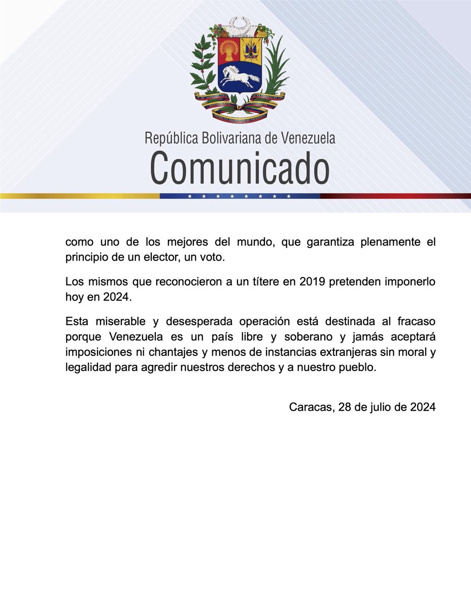#COMUNICADO🔴 Venezuela denuncia y alerta al mundo acerca de una operación de intervención en contra del proceso electoral, nuestro derecho a la libre autodeterminación y la soberanía de nuestra Patria, de parte de un grupo de Gobiernos y poderes extranjeros.

#28Jul