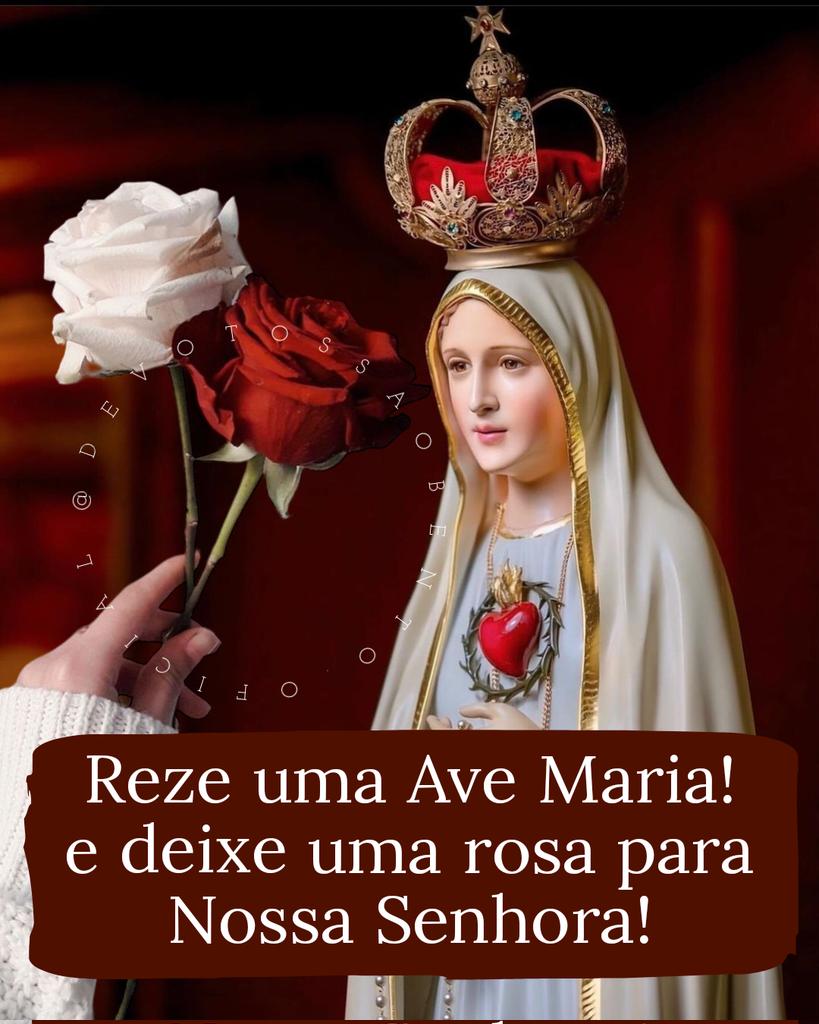 NSenhoraRosario's tweet image. Hora da Ave-Maria!

Ave-Maria , cheia de graça , o Senhor é convosco , bendita sois vós entre as mulheres , e bendito é o fruto do vosso ventre , Jesus . Santa Maria , Mãe de Deus , rogai por nós pecadores , agora e na hora de nossa morte .

Amém!? 🙏❤️🌹🌷🌹🌷🌹🌷🌹🌷🌹🌷