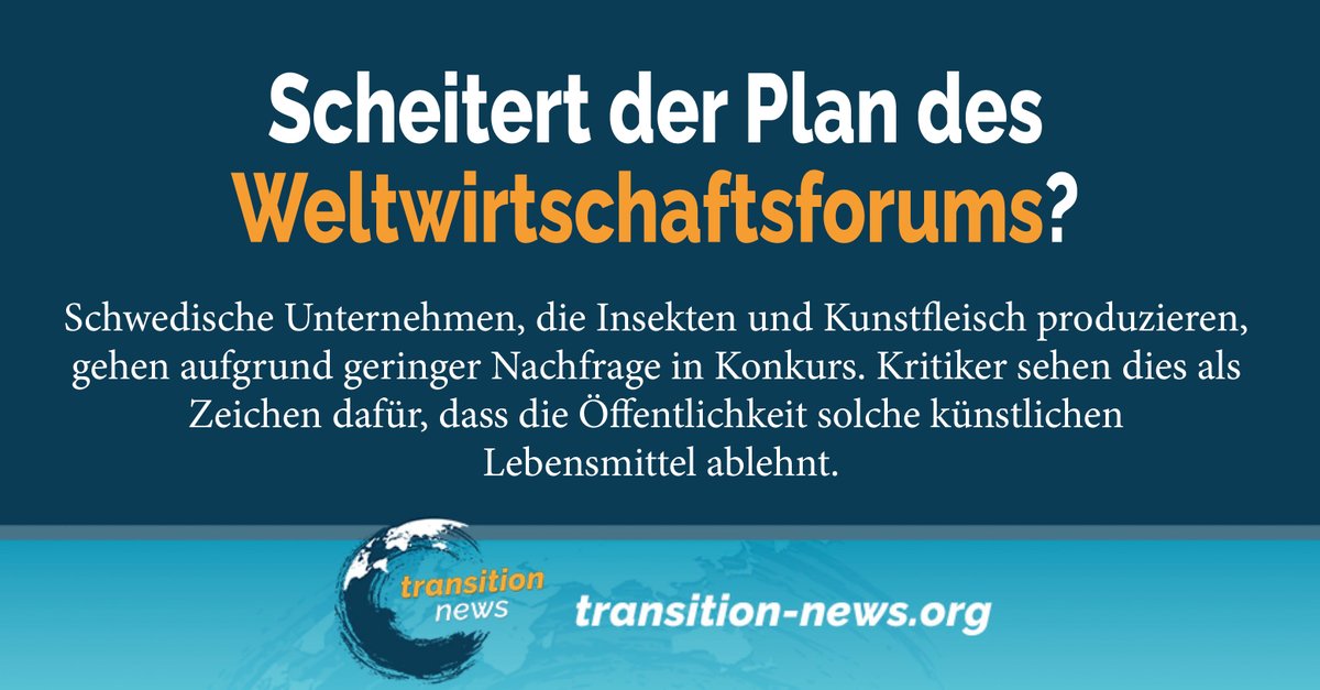 C_Transition2's tweet photo. Das #Unternehmen #Tebrito, das #Mehlwürmer für den menschlichen #Verzehr verarbeitet, musste trotz #Investitionen von 4,2 Millionen Dollar aufgrund geringer #Nachfrage #Insolvenz anmelden. #Mycorena, ein weiteres #Unternehmen, das mit 27,8 Millionen #Dollar finanziert wurde, scheiterte ebenfalls, da seine #Produkte aus #Myzelium nicht gekauft und gegessen wurden.
https://t.co/NBviJGEZBO
#transitionnews #WEF #plan #mehlwürmer #schweden #kunstfleisch