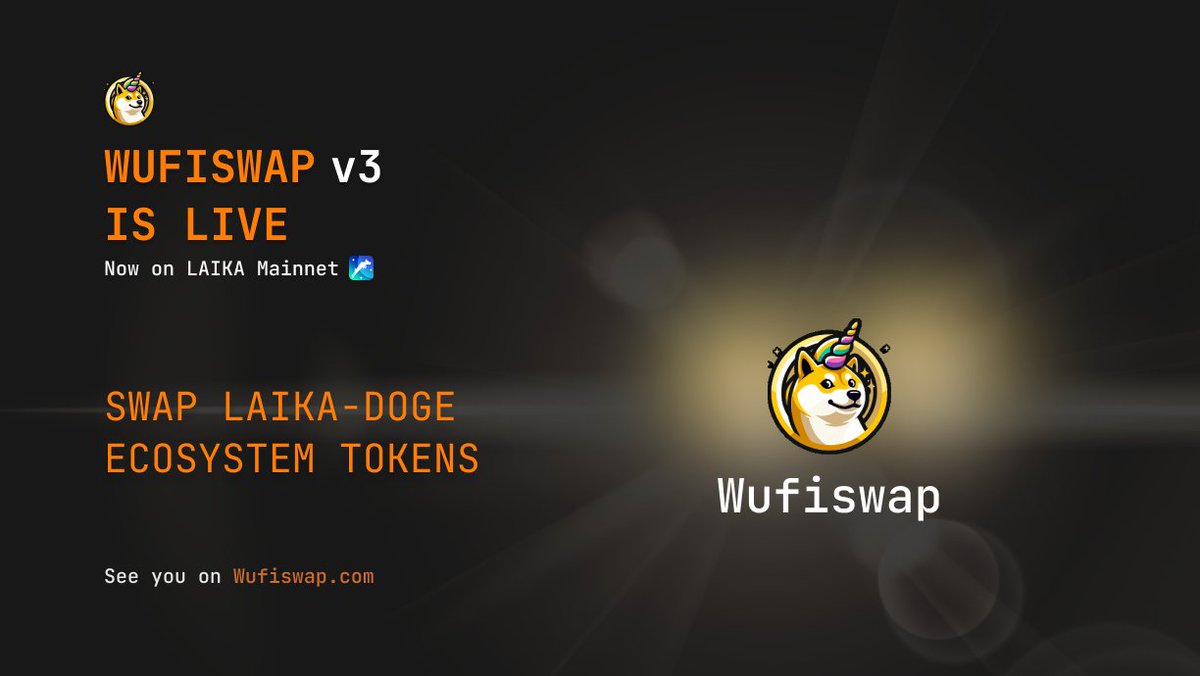 Wufiswap's tweet image. $WUFI V3 is now live on $LAIKA mainnet!
You can swap and provide liquidity for any token on wufiswap.com! 🦄
1. Bridge your assets at laikachain.dog/bridge.
We advise you to bridge some $DOGE to be able to pay network fees.
2. Add Laika network to your wallet.…