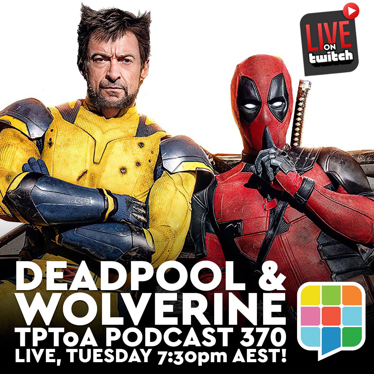 Tuesday night get ready to talk multiverse turkey about the biggest film of the year! <a href="/deadpoolmovie/">Deadpool Movie</a> is no longer a solo act because now it’s #deadpoolandwolverine 
Jump onto our sacred timeline at 7:30pm AEST and ride it like a naughty unicorn! See you at bit.ly/TPTOATwitch