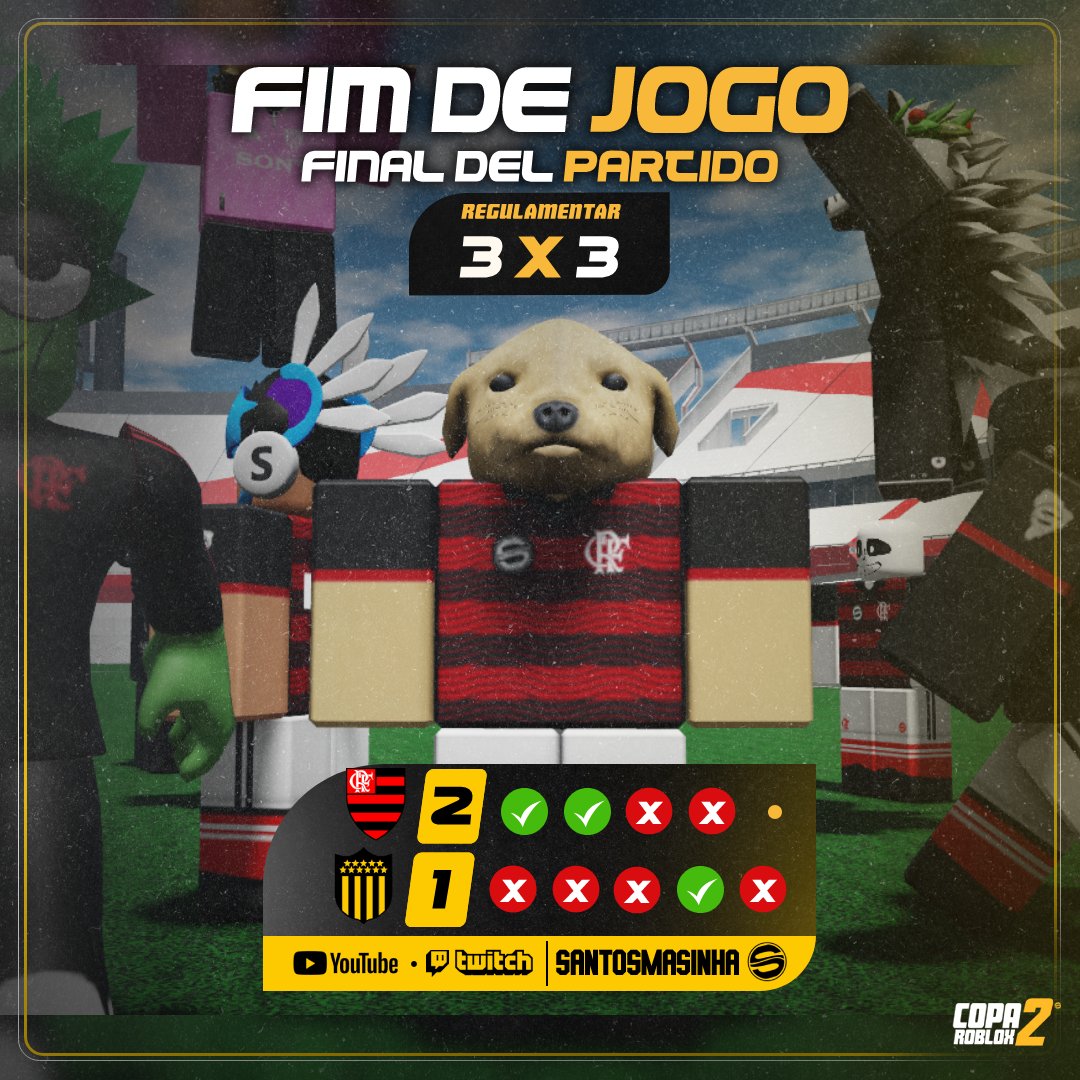 Copa_Roblox's tweet image. ⏰ FIM DE JOGO!
O Flamengo VENCE o Peñarol nos PÊNALTIS após empatar um jogo que parecia bem complicado no intervalo, se sagrando dessa forma, CAMPEÃO DA COPA ROBLOX! 🏆🟥⬛
#CopaRoblox2 🏆 - Final
🟥 #Flamengo 3 (2) × (1) 3 #Peñarol 🟨