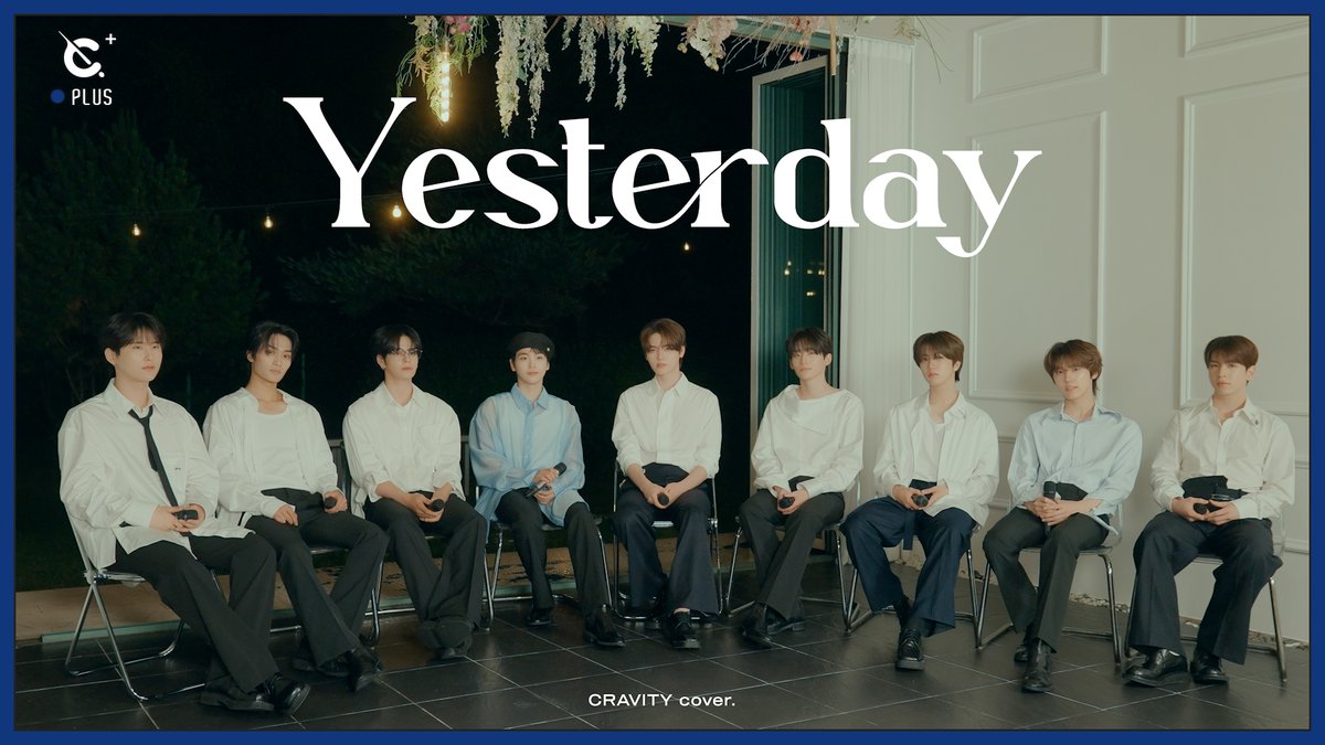 CRAVITYstarship's tweet photo. [🎥]
[C-Plus+] CRAVITY 크래비티 'イエスタデイ (Yesterday)' Cover
⠀ 
▶ https://t.co/s456Q1Yh6H
⠀ 
#CRAVITY #크래비티
#C_Plus https://t.co/niLdK3D02u