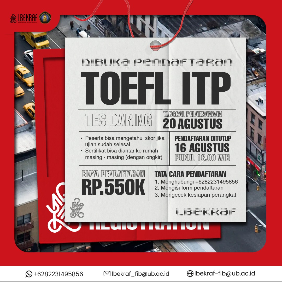 LBEKRAF's tweet photo. Buka peluang baru dengan Tes TOEFL ITP! Pendaftaran kini dibuka. Segera daftarkan diri sebelum pendaftaran ditutup!

Pelaksanaan :
20 Agustus 2024

Layanan Bahasa dan Ekonomi Kreatif (LBEKRAF)
Gedung A FIB UB, lantai 1
Whatsapp (082231495856)
Ibekraf_fib@ub.ac.id https://t.co/wSMNlecdmQ