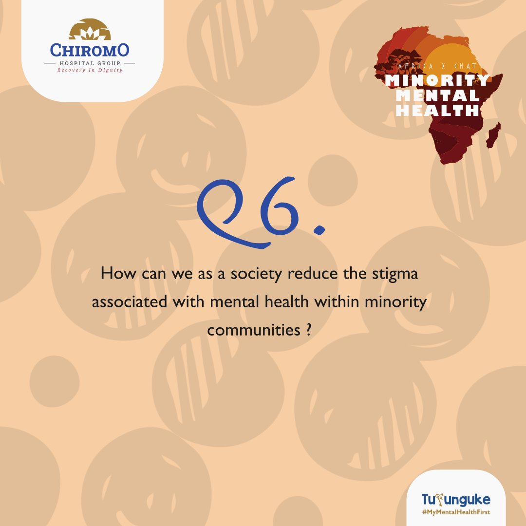 Chiromo Hospital Group (@chiromohospgrp) on Twitter photo Q6. How can we as a society reduce the stigma associated with mental health as well as foster stronger support networks within minority communities?
<a href="/NyambuJess/">Nyambu Jess</a> <a href="/fidel_dola/">Dola Oti</a> <a href="/angelmahehu/">Angel Mahehu</a> <a href="/Olekirongo/">David Kirongo</a> <a href="/kyarimpa_rose/">Rose Kyarimpa</a> <a href="/MuthoniStevens/">Muthoni Stevens</a> <a href="/Drfishmuchiri/">Stephen Muchiri</a> <a href="/MindCbo/">Mind To Heart Global CBO</a> <a href="/MissMihari/">Apostle Prophet</a> @JoviaKusima Q6. How can we as a society reduce the stigma associated with mental health as well as foster stronger support networks within minority communities?
<a href="/NyambuJess/">Nyambu Jess</a> <a href="/fidel_dola/">Dola Oti</a> <a href="/angelmahehu/">Angel Mahehu</a> <a href="/Olekirongo/">David Kirongo</a> <a href="/kyarimpa_rose/">Rose Kyarimpa</a> <a href="/MuthoniStevens/">Muthoni Stevens</a> <a href="/Drfishmuchiri/">Stephen Muchiri</a> <a href="/MindCbo/">Mind To Heart Global CBO</a> <a href="/MissMihari/">Apostle Prophet</a> @JoviaKusima