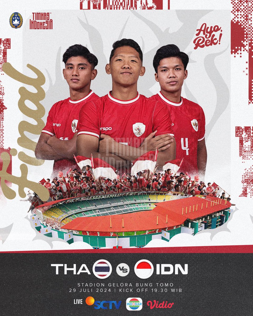 TimnasIndonesia's tweet photo. 📣 𝐀𝐒𝐄𝐀𝐍 𝐔-𝟏𝟗 𝐅𝐈𝐍𝐀𝐋! 🏆

🆚 @Changsuek_TH 
🌆 MALAM INI | 19:30 WIB 
🏟️ Gelora Bung Tomo Stadium
🏆 AFF U-19 Boys’ Championship

‣ #KitaGaruda ‣ #TimnasDay https://t.co/CqmIWxYcdn