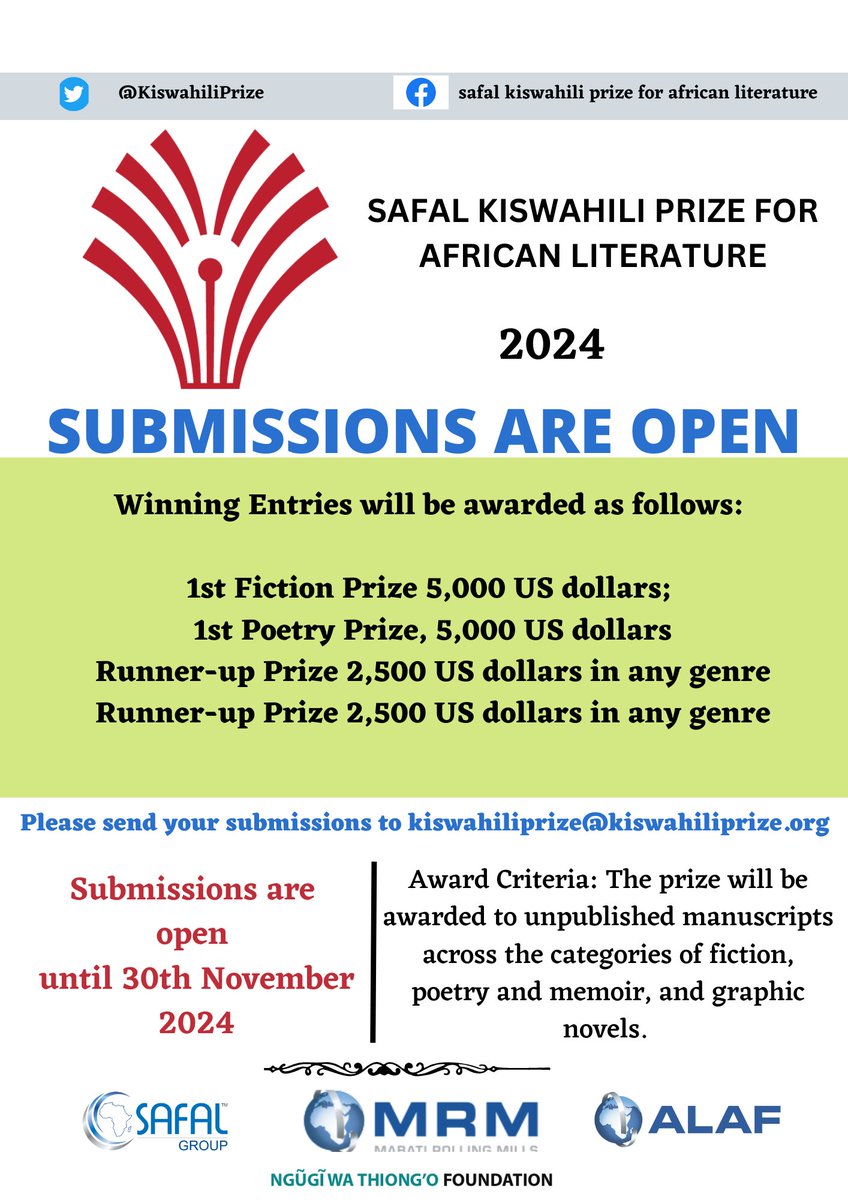 The SAFAL <a href="/KiswahiliPrize/">Safal Kiswahili Prize</a> for African Literature has announced a call for submission of manuscripts for its 9th edition. Submissions will close on 30th November 2024.