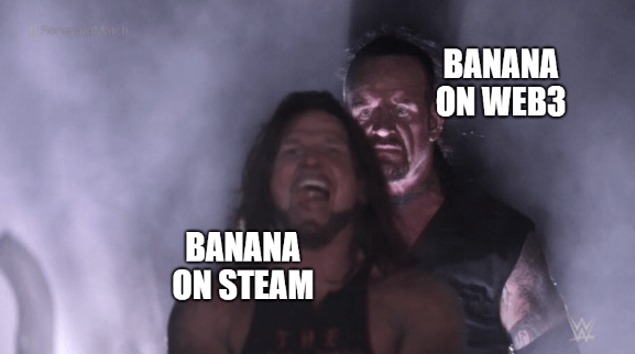 thebananation's tweet photo. Banana on Steam? ❌

Banana on Web3? ✅ https://t.co/wVklmmgjEX