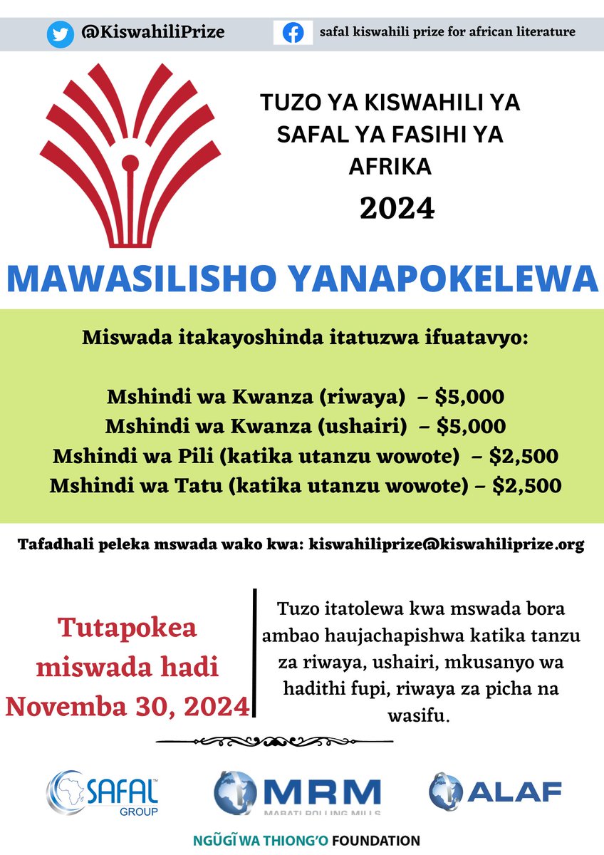 KiswahiliPrize's tweet photo. Tuzo ya Kiswahili ya Safal ya Fasihi ya Afrika hivi leo imewatangazia washiriki kuwasilisha miswada yao kwa ajili ya shindano la mwaka huu wa 2024. Uwasilishaji wa miswada kwa mashindano ya mwaka huu unaanza leo na kumalizika tarehe 30 Novemba, 2024. https://t.co/HbnbCdD2Zb