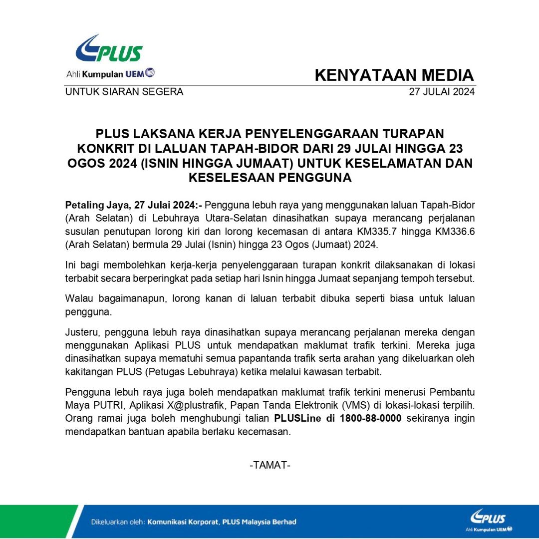 plustrafik's tweet photo. PLUS LAKSANA KERJA PENYELENGGARAAN TURAPAN KONKRIT DI LALUAN TAPAH-BIDOR DARI 29 JULAI HINGGA 23 OGOS 2024 (ISNIN HINGGA JUMAAT) UNTUK KESELAMATAN DAN KESELESAAN PENGGUNA.  Kerja-Kerja Penyelenggaraan Turapan Konkrit di laluan Tapah-Bidor dan penutupan lorong kiri dan lorong kecemasan di antara KM335.7 hingga KM336.6 (Arah Selatan) akan dijalankan bermula 29 Julai (Isnin) hingga 23 Ogos (Jumaat) 2024.  Ini bagi membolehkan kerja-kerja penyelenggaraan turapan konkrit dilaksanakan di lokasi terbabit secara berperingkat pada setiap hari Isnin hingga Jumaat sepanjang tempoh tersebut. Harap maklum bahawa lorong kanan di laluan terbabit dibuka seperti biasa untuk laluan pengguna.  Kerjasama para pengguna lebuh raya untuk mematuhi arahan papantanda di lokasi sepanjang proses kerja-kerja pembaikan dijalankan dan merancang perjalanan anda amat kami hargai. Terima kasih.  📷 Bacaan lanjut di:- https://t.co/AiQdxzfn2E #PLUS_Safety #PLUS_Comfort

Translate post