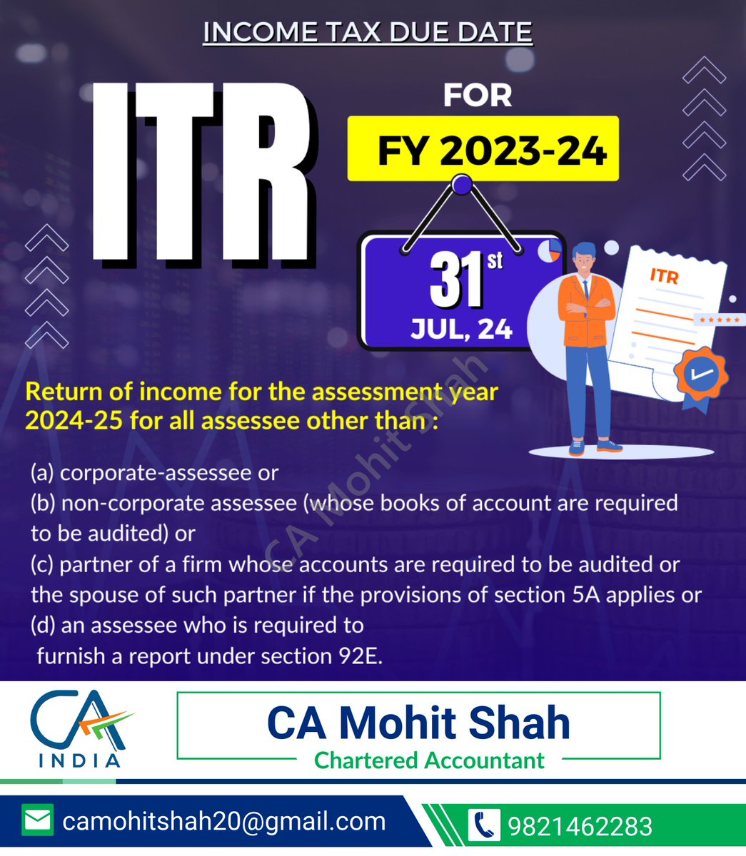 camohitshah20's tweet photo. Attention taxpayers! File your ITR for FY 23-24 by July 31st, unless exempted. Stay on top of your tax obligations. 

#ITRFiling2023 #TaxSeason #IncomeTaxReturns #FileYourITR #TaxSavvy #TaxDeadline #TaxTips #EfileYourITR #ITRHelp #TaxCompliance https://t.co/nSW24MLzu3