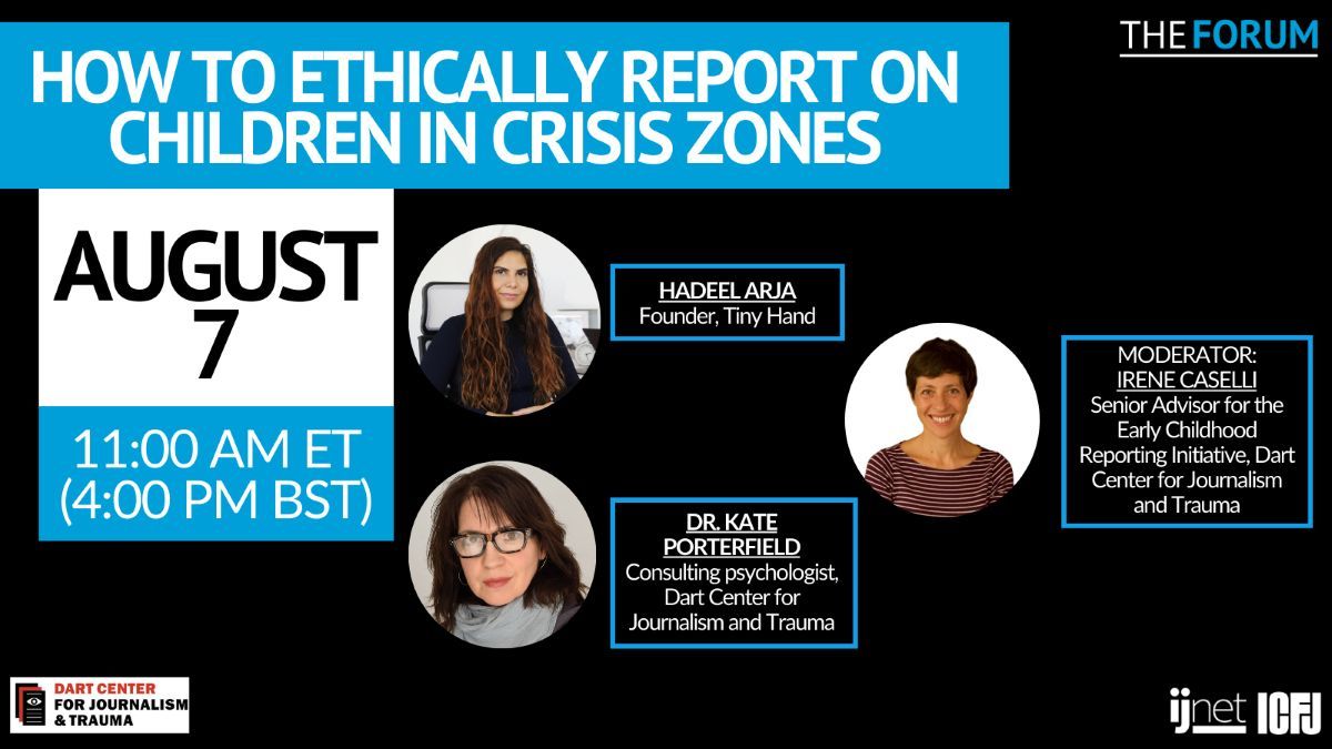 IJNet (@ijnet) on Twitter photo The unique needs of children impacted by crises are typically overlooked, or sensationalized. Join us on August 7 in a conversation on on how journalists can improve their coverage, moderated by <a href="/DartCenter/">The Dart Center for Journalism & Trauma</a>’s <a href="/irenecaselli/">Irene Caselli</a>: buff.ly/4cRWp05 The unique needs of children impacted by crises are typically overlooked, or sensationalized. Join us on August 7 in a conversation on on how journalists can improve their coverage, moderated by <a href="/DartCenter/">The Dart Center for Journalism & Trauma</a>’s <a href="/irenecaselli/">Irene Caselli</a>: buff.ly/4cRWp05