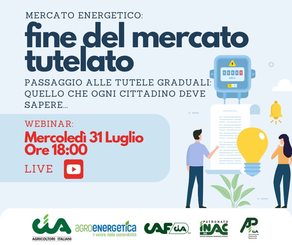 CiaFvg's tweet photo. ENERGIA ELETTRICA E FINE DEL MERCATO TUTELATO, CIA ORGANIZZA IL WEBINAR PER CHIARIRE I PASSAGGI DELLE TUTELE GRADUALI AI CITTADINI
#mercatotutelato #energiaelettrica #FineMercatoTutelato #ciaagricoltoriitaliani #utentivulnerabili #patronatoinac #WebinarInformativo https://t.co/ak5z7DI6Qx