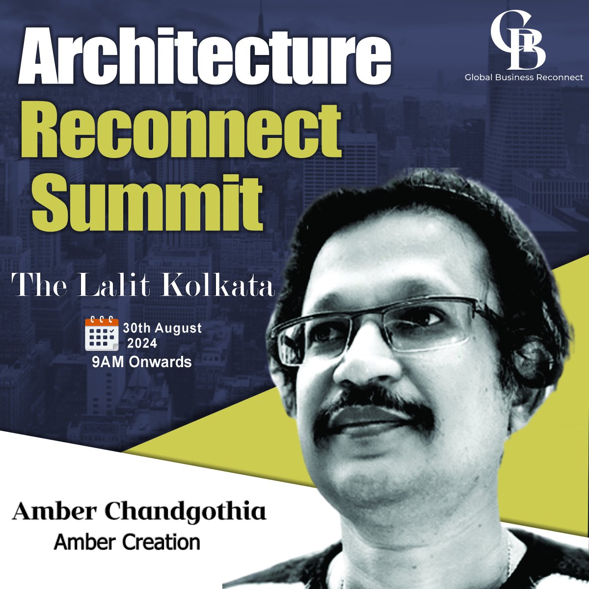 Join us in giving a warm welcome to Mr. Amber Chandgothia from Amber Creation as our Eminent Panelist for the Architecture Reconnect Summit.

Save the Date:
📆 30th August, 2024
📍 The Lalit, Kolkata

#architecturereconnectsummit #ars #GBRC #globalbusinessreconect #b2bconference