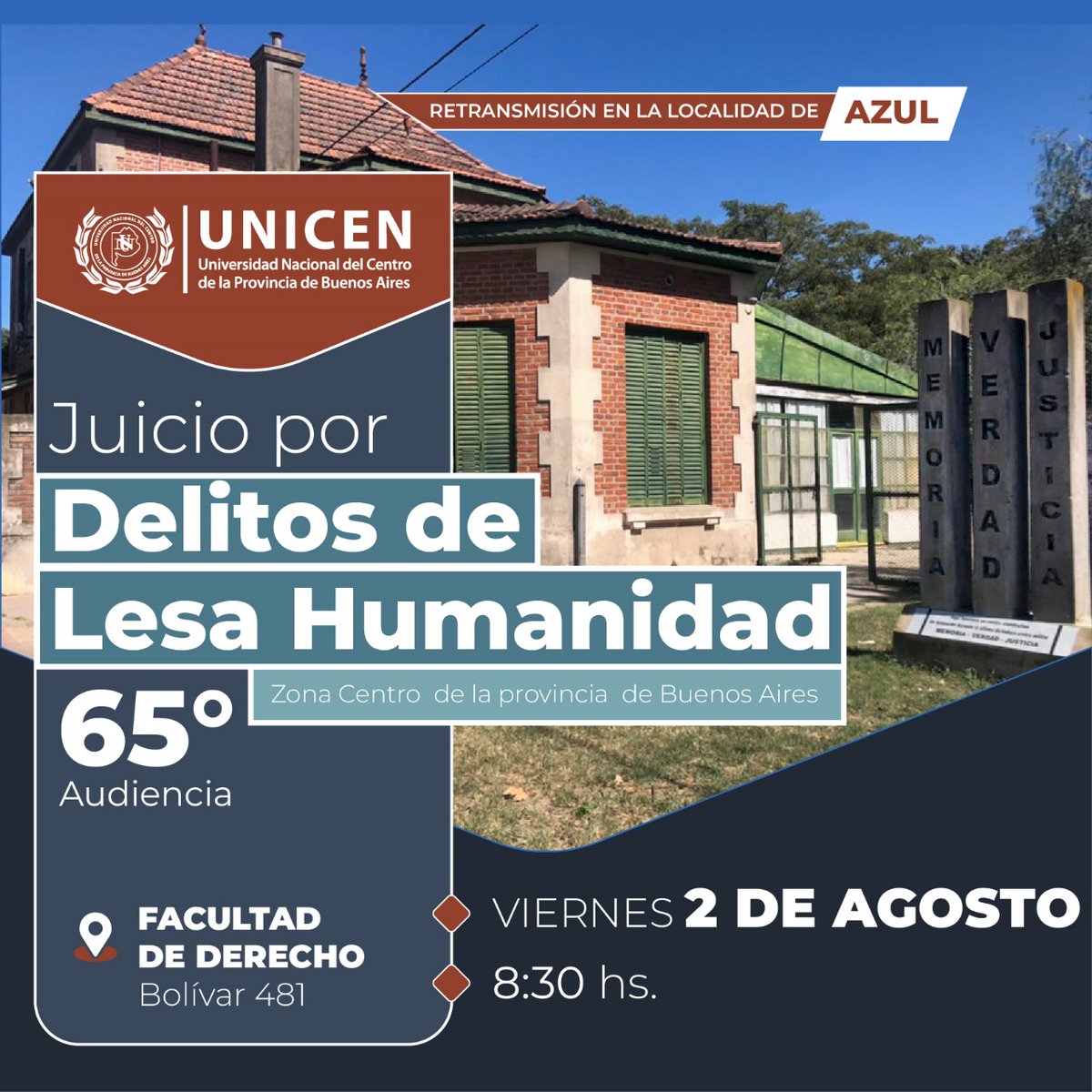 ddhhunicen's tweet photo. Juicio por Delitos de Lesa Humanidad en Provincia de Buenos Aires tendrá su 65° Audiencia el viernes 2 de agosto. Se transmitirá en UNICEN Tandil, Azul y Olavarría. Se requiere DNI para ingresar.
@UNICEN_Oficial https://t.co/m0IdCoGNmj