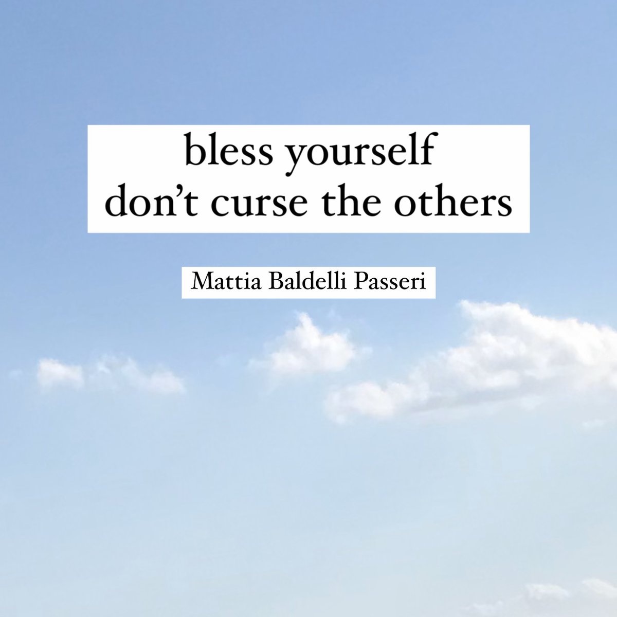 MattiaWikipedia's tweet photo. bless yourself
don't curse the others

benedici te stesso
non maledire gli altri 

#Poesia #Poetry #MattiaBaldelliPasseri https://t.co/BdMvtgEaKj