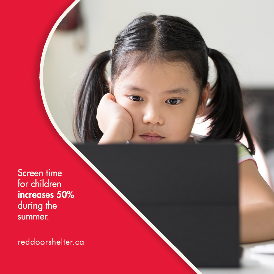 78% of parents report that their children feel bored at least once a week during the summer. Boredom in this context is often linked to a lack of structured activities and routine.

About Red Door ➤ reddoorshelter.ca

Toronto’s largest family shelter

#YouthDevelopment
