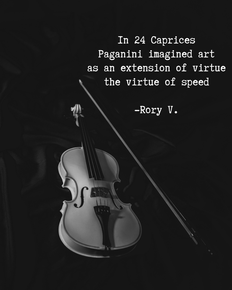 verse_poet's tweet photo. In 24 Caprices
Paganini imagined art
as an extension of virtue
the virtue of speed
-Rory V.
#poem #poetry #poetrycommunity #poetrytwitter #Philosophy #art #books #WritingCommunity #writinglife #Haiku #art #poet #Passion #Virtuosa #violin #violination #Speed https://t.co/zYo1CEj38F