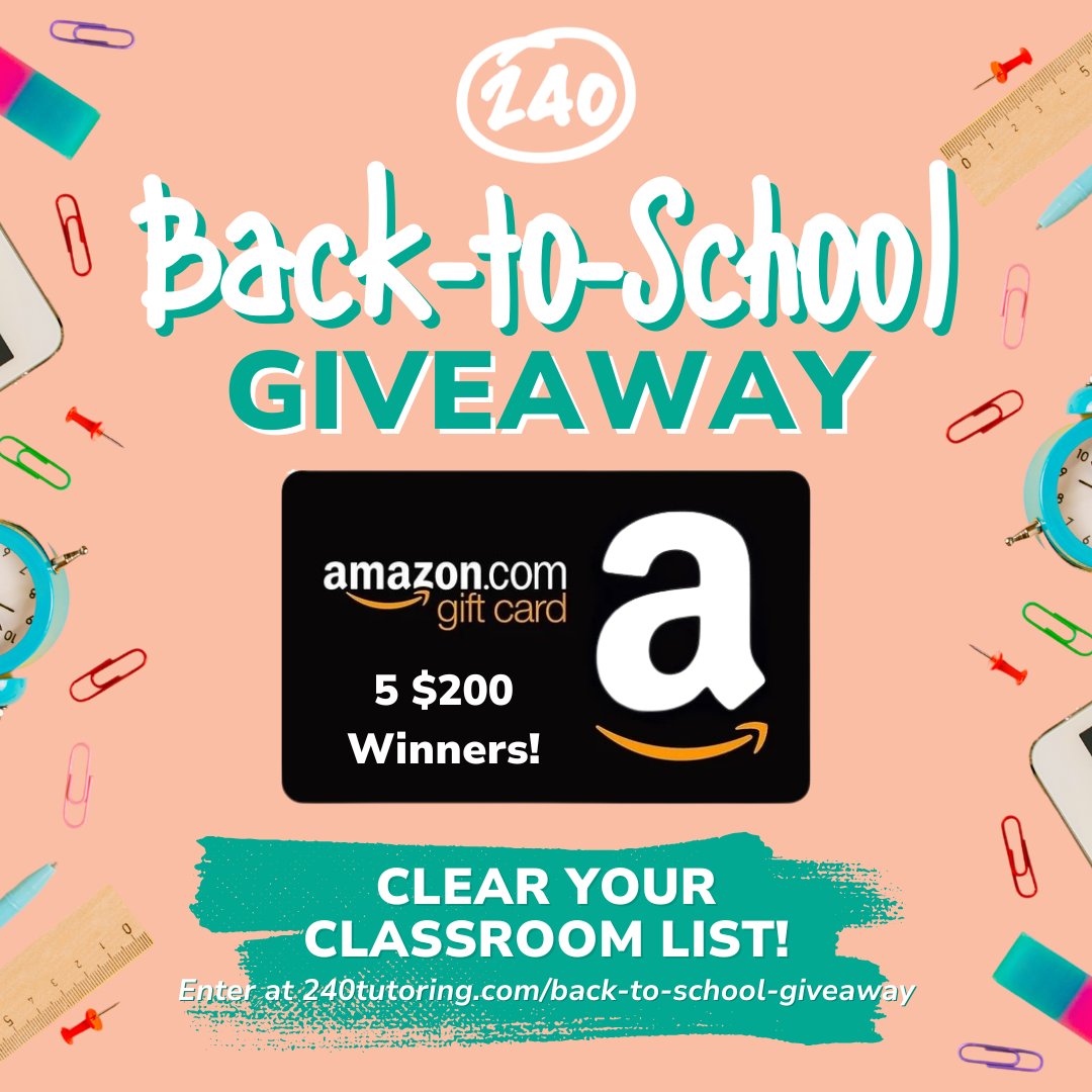 Back-to-School just got a little sweeter! 🍭  We are sending FIVE $200 Amazon gift cards to our favorite people, teachers! Let us help you #clearthelist.  

How to enter:
📚 Follow <a href="/240Tutoring/">240 Tutoring</a> 
📚 Like this post
📚 Submit your entry at 240tutoring.com/back-to-school…

Open to US