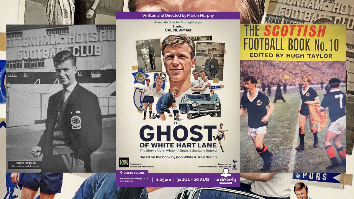 <a href="/TartanArmyGroup/">🏴󠁧󠁢󠁳󠁣󠁴󠁿 The Tartan Army 🏴󠁧󠁢󠁳󠁣󠁴󠁿</a> <a href="/ScottishFA/">Scottish FA</a> <a href="/EdinTartanArmy/">Edinburgh Tartan Army</a> <a href="/TheTartanScarf/">The Tartan Scarf 🏴󠁧󠁢󠁳󠁣󠁴󠁿</a> <a href="/ScotlandSky/">Sky Sports Scotland</a>  There's a play about my dad, Spurs &amp; Scotland legend John White, on at the Underbelly, Bristo Square, 31/07-26/08 1:25pm. Tickets available from: underbellyedinburgh.co.uk/event/the-ghos… Please retweet