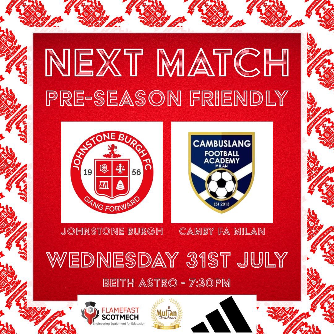 Next Match.

<a href="/johnstone_burgh/">Johnstone Burgh Football Club</a> <a href="/BurghClub/">Johnstone Burgh Community Football Club</a> <a href="/BurghU20/">Johnstone Burgh U20 Development</a> <a href="/Burgh2009/">Johnstone Burgh 2009</a> <a href="/PlayerData/">PlayerData</a> <a href="/AmmiesFitba/">Ammie’s Fitba</a> <a href="/scottish_aff/">AmateurFixturesResultsSCO</a> <a href="/scotfootfixs/">Scottish Football Fixtures</a> <a href="/Scotmech_FF/">Flamefast Scotmech</a>