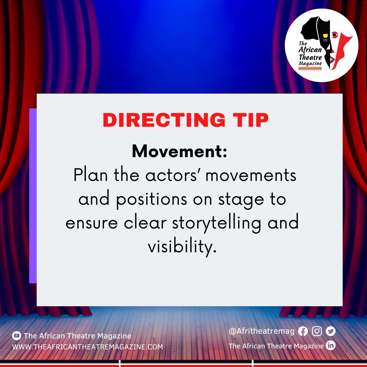 AfriTheatreMag's tweet photo. #DirectingTip | Movement:
Plan the actors' movements and positions on stage to ensure clear storytelling and visibility.
#TheatreInAfrica https://t.co/v2zggZWhML