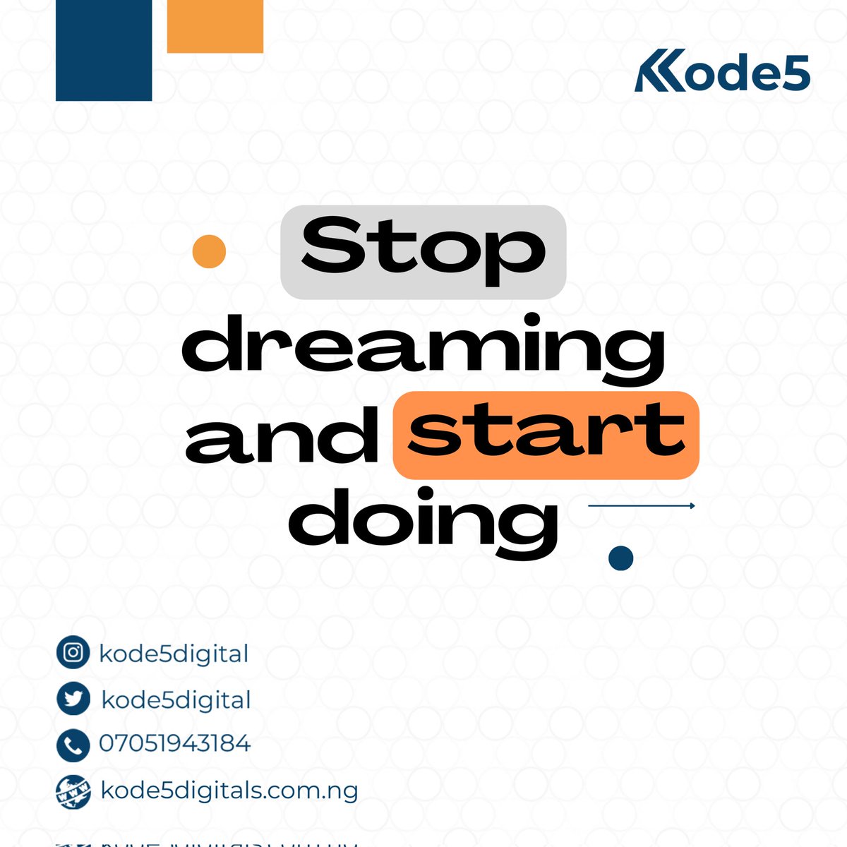 Kode5digital's tweet photo. You've had enough dream, begin the work now! https://t.co/wNZoGBeVVd