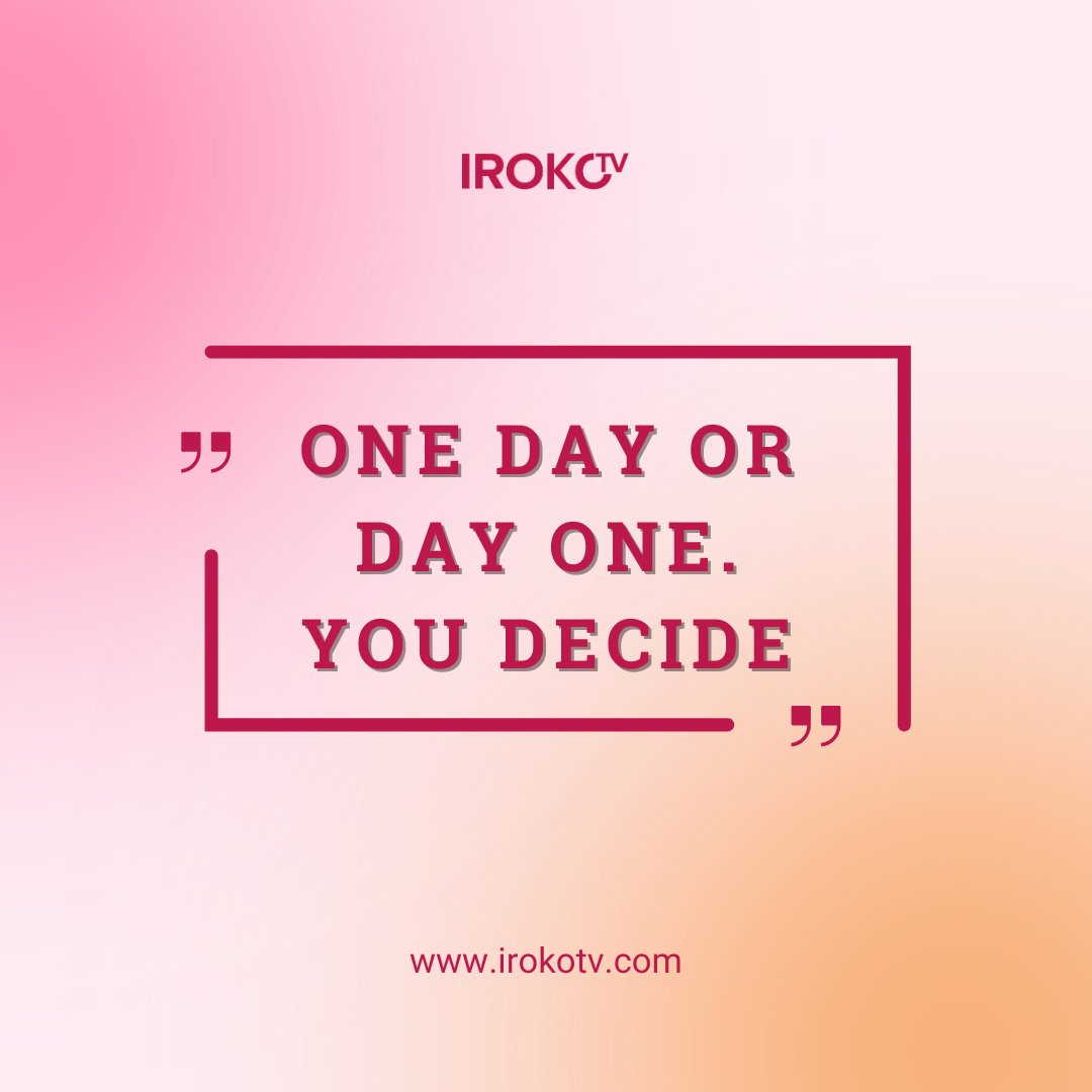 Day one or One Day.
What's it going to be this week?
Have a fantastic week ahead.

#irokotv #mondaymorning  #mondaymotivation #mondaymood