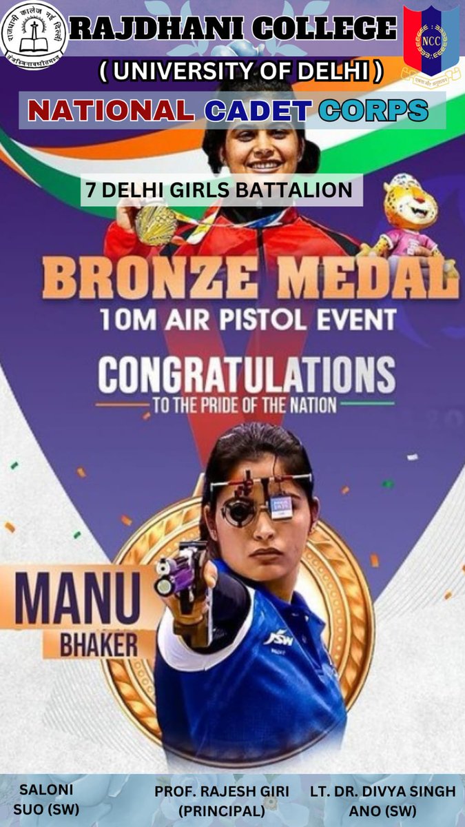 Rajdhani College NCC congratulates  the pride of our nation, Manu Bhaker on her outstanding achievements. 

Your dedication and excellence continue to make our nation proud. Keep shining! 🌟
#Olympics2024Paris #ManuBhakarbronze