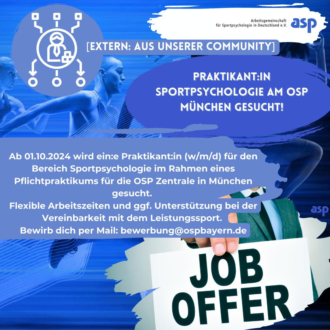 [EXTERN AUS UNSERER COMMUNITY]

Der OSP München sucht zum 01.10.2024 eine:n
Praktikant:in (w/m/d) für den Bereich Sportpsychologie im Rahmen eines Pflichtpraktikums.
Sende Deine Bewerbungsunterlagen an: bewerbung@ospbayern.de.

#asp #sportpsychologie #osp #olympiastützpunkt