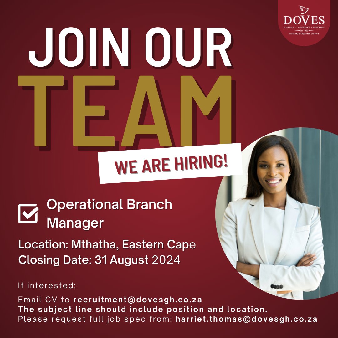 Doves_Insurance's tweet image. We are looking for an Operational Branch Manager to join the Doves family!!

Email CV to recruitment@dovesgh.co.za
The subject line should include position and location.
Please request full job spec from: harriet.thomas@dovesgh.co.za
#dovesinsurancesa #jobvacancy