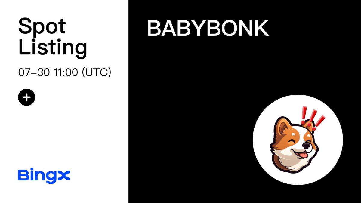 📢 Baby Bonk(BABYBONK) Coin Will Be Listed on BingX Spot @BabyBonkCoin  Deposit: 2024-07-29, 11:00 (UTC) Trading: 2024-07-30, 11:00 (UTC)  Withdrawal: 2024-07-30, 11:00 (UTC) https://t.co/OJ229ueCYk