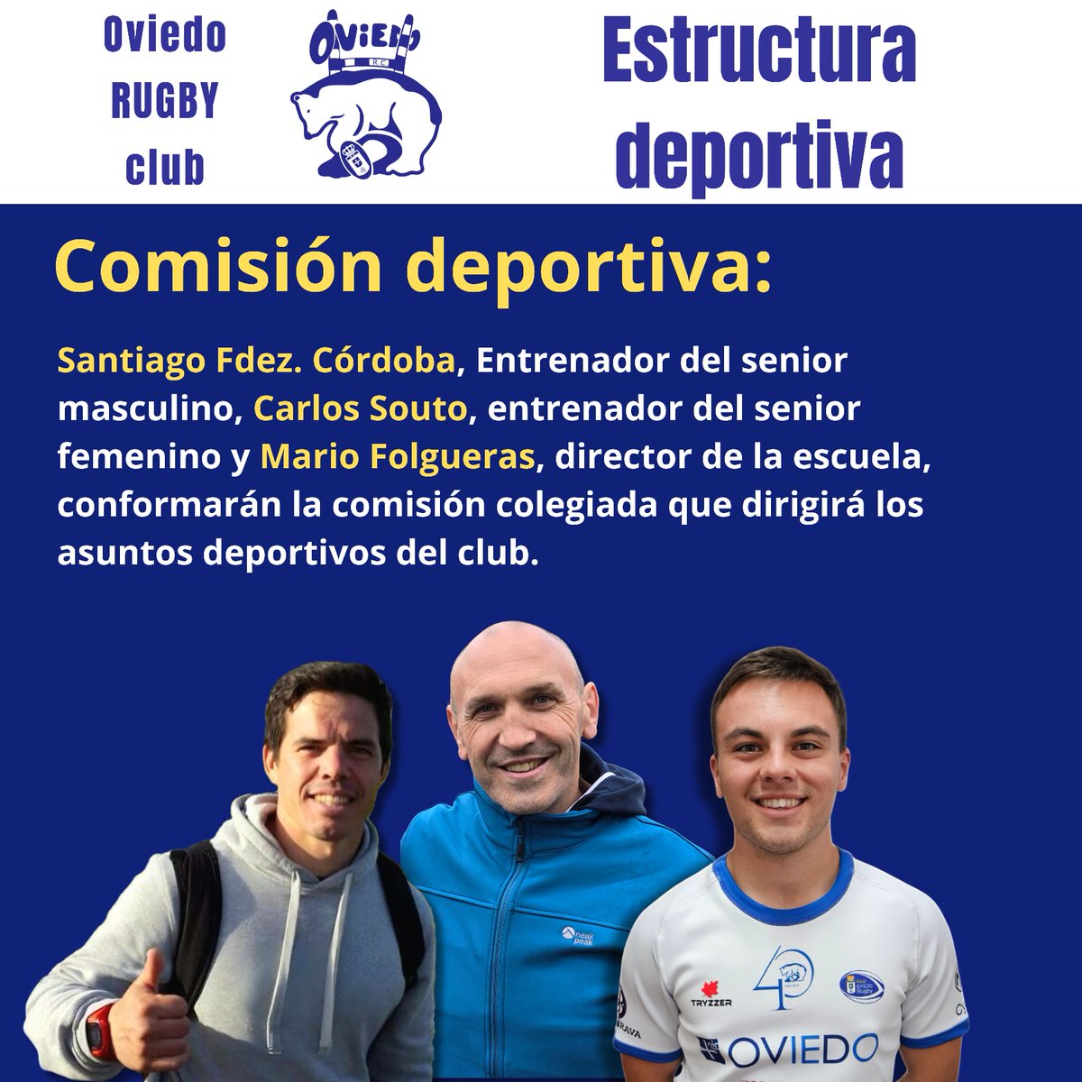 La dirección deportiva del @realoviedorugby recaerá sobre un comité técnico formado por el entrenador del equipo senior masculino Santiago Fdez. Córdoba, el entrenador del senior femenino Carlos Souto y el director de la escuela Mario Folgueras.