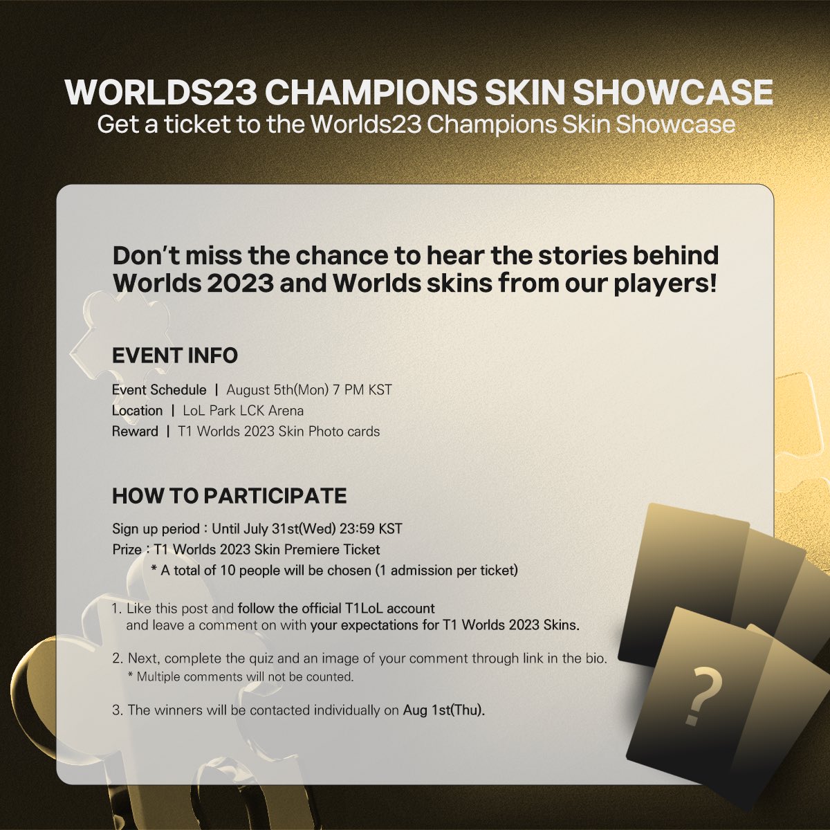 T1LoL's tweet photo. Worlds23 Champions Skin Showcase에 여러분을 초대합니다!
초대장을 받게 될 행운의 주인공은? 🍀

 Get a ticket to the Worlds23 Champions Skin Showcase!
Who will be the lucky one? 🍀

💌: https://t.co/4C4kJQHukm

#T1WIN #T1Fighting https://t.co/dRdnlU6aF0