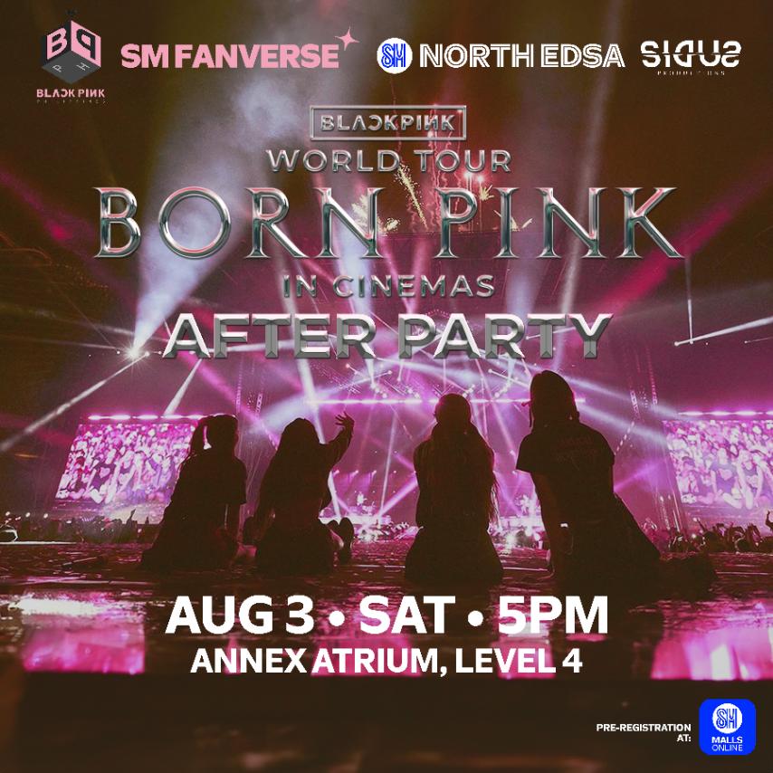 BLACKPINK_PH's tweet photo. 𝘽𝙇𝘼𝘾𝙆𝙋𝙄𝙉𝙆 𝙄𝙉 𝙔𝙊𝙐𝙍 𝘼𝙍𝙀𝘼~ 🫡💗🖤

🎉Celebrate the much awaited Born Pink in Cinemas with an After Party this coming Aug 3 (Saturday), 4pm at Level 4, Annex Atrium, SM North EDSA in partnership with Blackpink Philippines and Sidus Productions! https://t.co/ew8uIahVSW