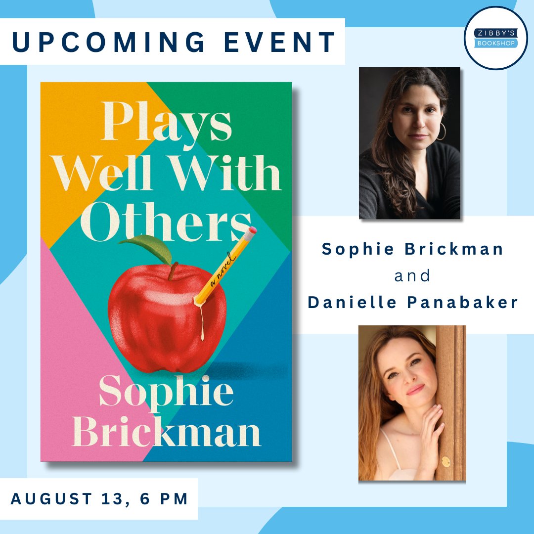 Come see <a href="/sbrickman/">Sophie Brickman</a> in conversation with <a href="/dpanabaker/">Danielle Panabaker</a> at Zibby's Bookshop on 8/13! Get your free tickets here: bit.ly/3yi7ecO