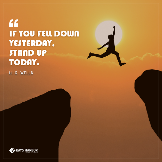 KaysHarbor's tweet photo. "If you fell down yesterday, stand up today."
#MondayMotivation https://t.co/w3wsX1rppt
