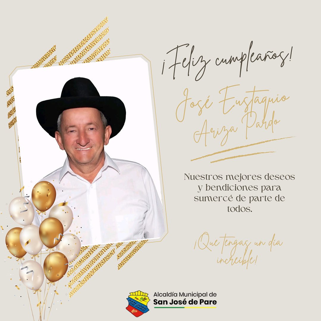 Alcsanjose's tweet photo. 🎉🎂 ¡Feliz cumpleaños, alcalde José Eustaquio Ariza Pardo! 🎂🎉

Hoy celebramos a un líder comprometido con el progreso y bienestar de San José de Pare. Agradecemos su dedicación y esfuerzo incansable por nuestra comunidad. ¡Que este nuevo año de vida venga lleno de salud y amor https://t.co/LFjWcYviK7