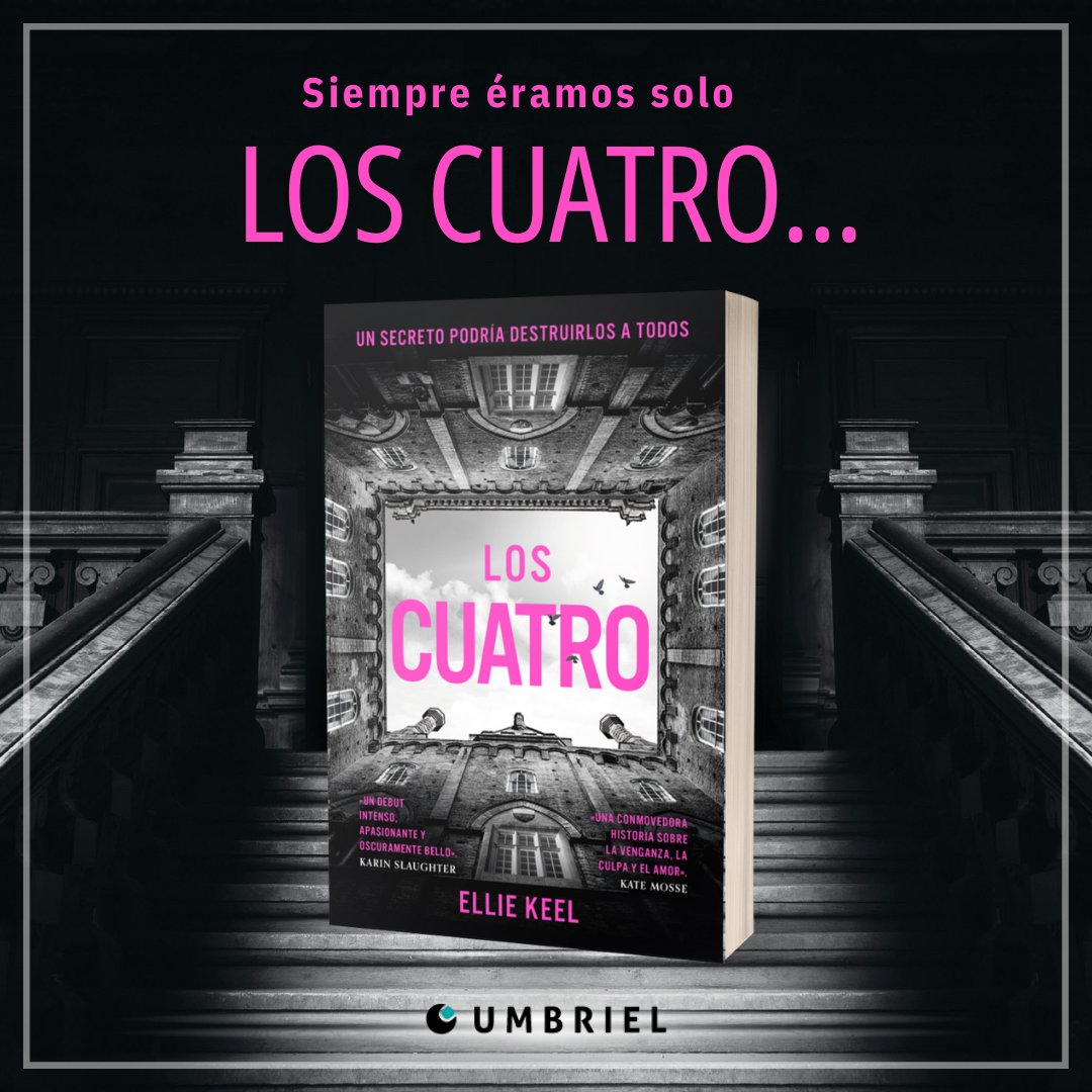 Umbriel editores (@umbrieleditores) on Twitter photo Hay un secreto oscuro que puede salvarlos... o destruirlos.👀
#LosCuatro de <a href="/elliekeel1/">Ellie Keel</a> es un thriller dark academia, con intrigas, misterios y giros inesperados. ¡Una lectura vertiginosa que os cautivará por completo! ✒️
📅¡03/09 a la venta!
✍️Traducción de <a href="/respfrases/">Leire García-Pascual</a>. Hay un secreto oscuro que puede salvarlos... o destruirlos.👀
#LosCuatro de <a href="/elliekeel1/">Ellie Keel</a> es un thriller dark academia, con intrigas, misterios y giros inesperados. ¡Una lectura vertiginosa que os cautivará por completo! ✒️
📅¡03/09 a la venta!
✍️Traducción de <a href="/respfrases/">Leire García-Pascual</a>.