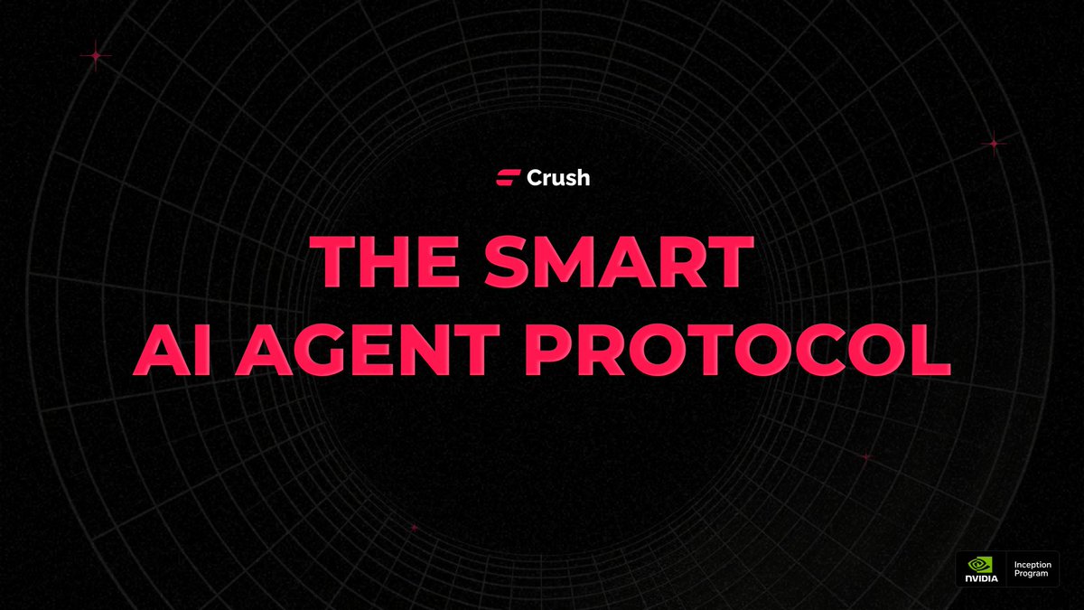 Introducing Crush AI, the smart AI Agent protocol Incubated by the @nvidia  inception program, Crush is building a next generation LLM-powered  Companion enabled by AI Agents to help users with everything crypto.