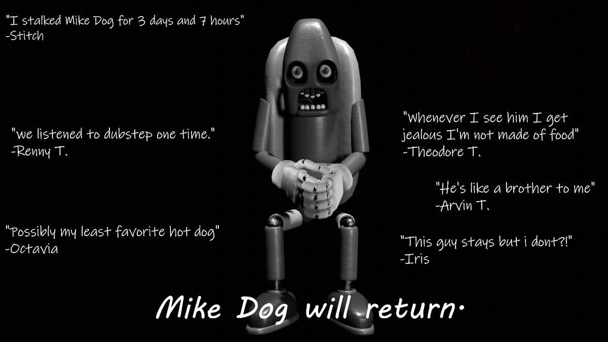 Danecat33's tweet image. I'm not sure how many of you know about the old Mourning by Moonlight character @DailyCircusFoxy created named Mike Dog. Unlike most things in the Mourning by Moonlight Archives Posts, Mike Dog WILL be returning in an exciting new way! Stay tuned!